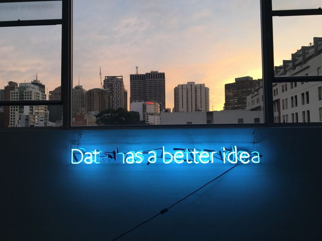 Neon sign reading, Data has a better idea